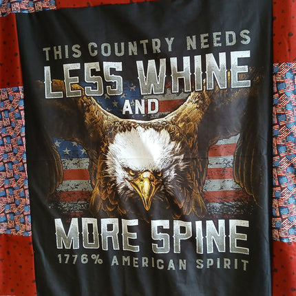 Handmade Patriotic Less Whine more Spine Quilt 56"x 60"